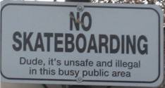 No Skateboarding, Dude